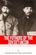 Portada de The Fathers of the Soviet Union: The Lives and Legacies of Vladimir Lenin and Joseph Stalin