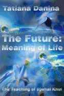 Portada de The Future: Meaning of Life