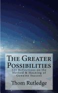 Portada de The Greater Possibilities: Reflections of the Method & Meaning of Genuine Success