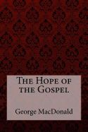 Portada de The Hope of the Gospel George MacDonald