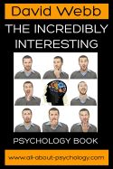 Portada de The Incredibly Interesting Psychology Book