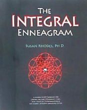 Portada de The Integral Enneagram: A Dharma-Oriented Approach for Linking the Nine Personality Types, Nine Stages of Transformation & Ken Wilber's Integr