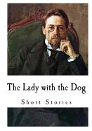 Portada de The Lady with the Dog: Anton Chekhov