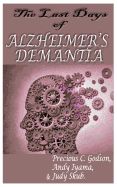 Portada de The Last Days of Alzheimer's Dementia: Summary of Bredesen Protocol