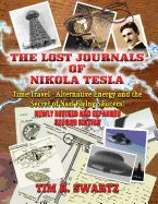 Portada de The Lost Journals of Nikola Tesla: Time Travel, Alternative Energy and the Secret of Nazi Flying Saucers