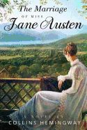 Portada de The Marriage of Miss Jane Austen: Volume I