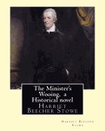 Portada de The Minister's Wooing, by Harriet Beecher Stowe, ( Historical Novel )