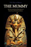 Portada de The Mummy: Chapters on Egyptian Funeral Archeology