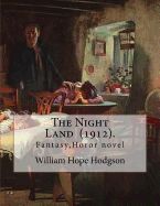 Portada de The Night Land (1912). by: William Hope Hodgson: Fantasy, Horor Novel