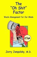 Portada de The Oh Shit Factor: Waste Management for Our Minds