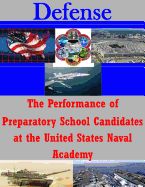 Portada de The Performance of Preparatory School Candidates at the United States Naval Academy