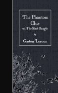 Portada de The Phantom Clue: Or, the Slave Bangle