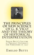 Portada de The Principles of New Science of G. B. Vico and the Theory of Historical Interpretation: Emilio Betti's Lecture at the University for Foreigners in 19