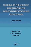 Portada de The Role of the Military in Protecting the World's Water Resources Proceedings