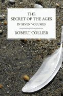 Portada de The Secret of the Ages: In Seven Volumes (Complete)