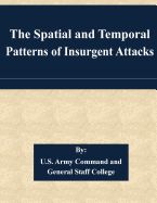 Portada de The Spatial and Temporal Patterns of Insurgent Attacks