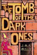 Portada de The Tomb of the Dark Ones