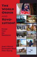 Portada de The World Order and Revolution!: Essays from the Resistance