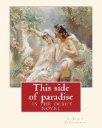 Portada de This Side of Paradise, Is the Debut Novel by F.Scott Fitzgerald(original Classic): By Rupert Brooke( 3 August 1887 - 23 April 1915) Was an English Poe