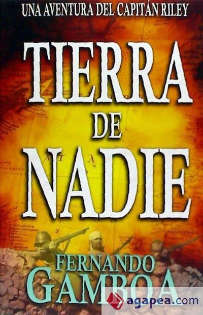 Tierra de Nadie: Una Aventura del Capitan Riley