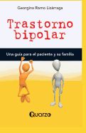 Portada de Trastorno Bipolar: Una Guia Para El Paciente y Su Familia