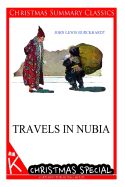 Portada de Travels in Nubia [Christmas Summary Classics]