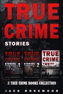 Portada de True Crime Stories: 3 True Crime Books Collection