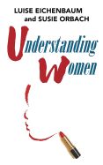 Portada de Understanding Women: A Feminist Psychoanalytic Approach