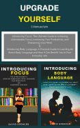 Portada de Upgrade Yourself: 2 Manuscripts: Introducing Focus & Introducing Body Language