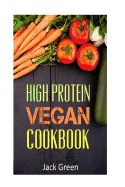 Portada de Vegan: High Protein Vegan Cookbook-Vegan Diet-Gluten Free & Dairy Free Recipes (Slow Cooker, Crockpot, Cast Iron)