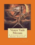 Portada de Vester Vade Mecum: A Collection of Short Fiction