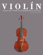 Portada de Violin: 4 Piezas Para Violin Con Acompanamiento de Piano