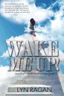 Portada de Wake Me Up!: Love and the Afterlife
