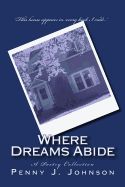 Portada de Where Dreams Abide: A Poetry Collection