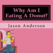 Portada de Why Am I Eating a Donut?