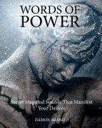 Portada de Words of Power: Secret Magickal Sounds That Manifest Your Desires