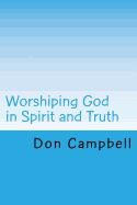 Portada de Worshiping God in Spirit and Truth