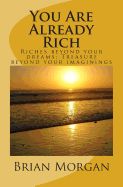 Portada de You Are Already Rich: Riches Beyond Your Dreams; Treasure Beyond Your Imaginings