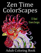 Portada de Zen Time Colorscapes: Adult Coloring for Stress Relief and Relaxation