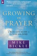 Portada de Growing in Prayer: A Real-Life Guide to Talking with God
