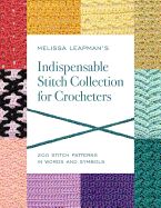 Portada de Melissa Leapman's Indispensable Stitch Collection for Crocheters