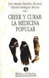 CREER Y CURAR LA MEDICINA POPULAR