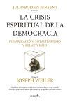 CRISIS ESPIRITUAL DE LA DEMOCRACIA: POLARIZACI&Oacute;N, TOTALITARISMO Y RELATIVIDAD, LA