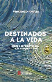 Portada de DESTINADOS A LA VIDA