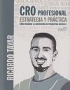 CRO profesional. Estrategia y práctica