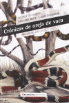 CRONICAS DE OREJA DE VACA