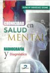 CRONICIDAD EN SALUD MENTAL RADIOGRAF&Iacute;A Y DIAGN&Oacute;STICO