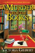 Portada de A Murder for the Books: A Blue Ridge Library Mystery