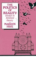 Portada de Politics of Reality: Essays in Feminist Theory