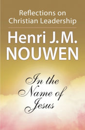 Portada de In the Name of Jesus: Reflections on Christian Leadership